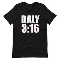 Daly 3:16 T-shirt
